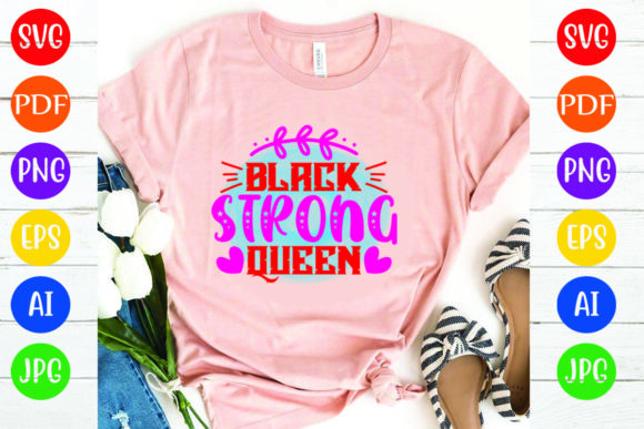 Black Strong Queen: A Bold Graphics and T-Shirt Design