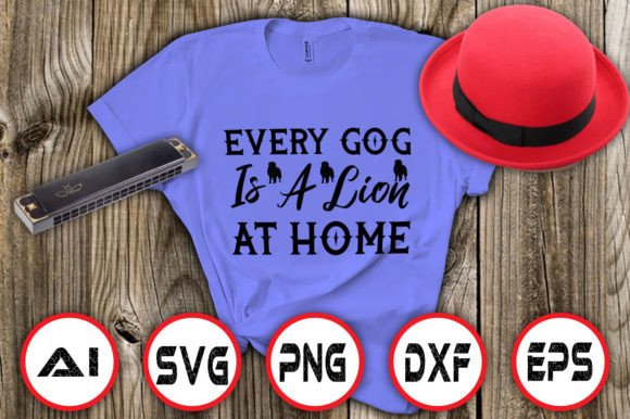 Every Dog is a Lion at Home: A T-Shirt Design for Local Brands