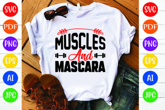 Gym T-Shirt Design, Muscles and Mascara: A Bold Graphics Asset