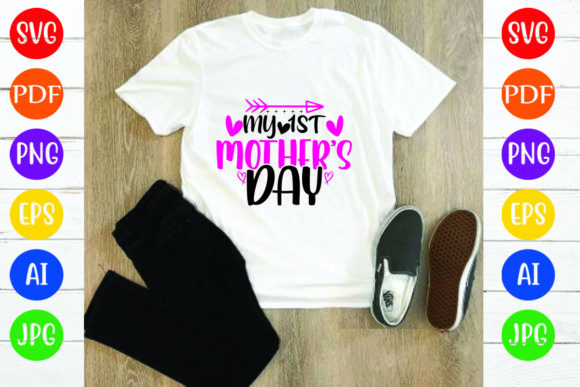 My 1st Mother’s Day: A Charming T-Shirt and Graphics Asset
