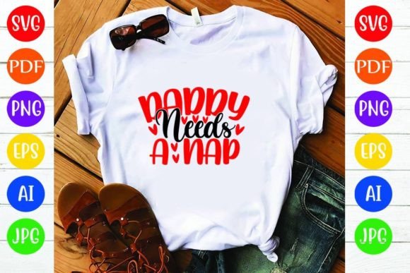 Review: Daddy Needs a Nap for T-Shirt Designs and Graphics