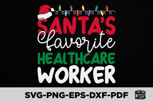 Santas Favorite Healthcare Worker Shirt: A Versatile Graphic Design Asset